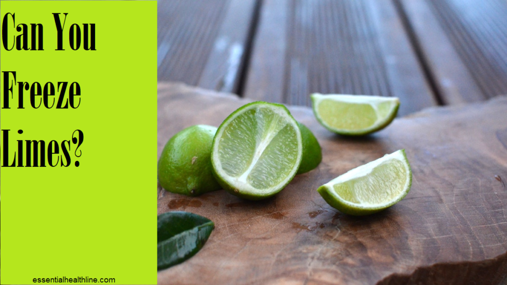 Can you freeze limes?