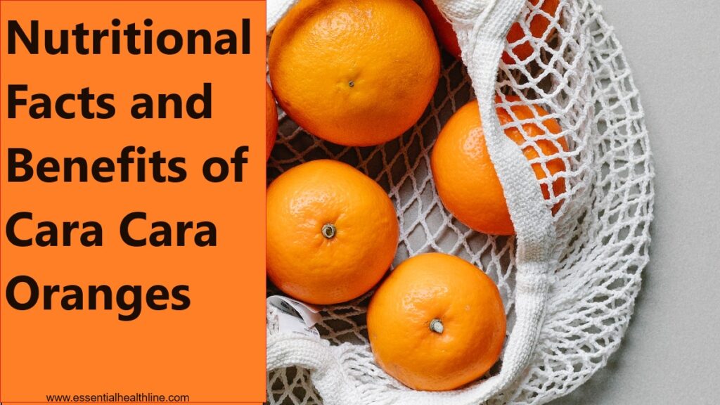 Health benefits of cara cara oranges