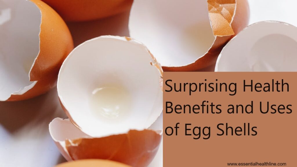 Health benefits of egg shells