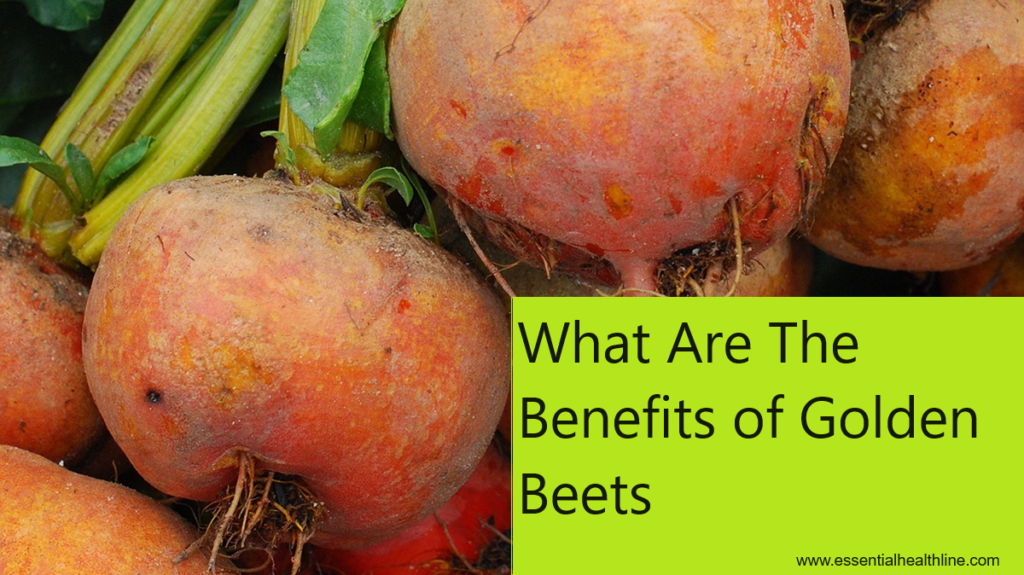 Health benefits of golden beets